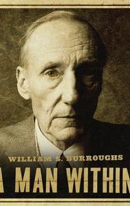 William S. Burroughs: A Man Within