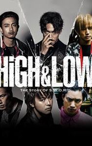 High & Low ～the Story of S.W.O.R.D.～