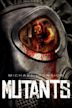 Mutants