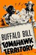 Buffalo Bill in Tomahawk Territory