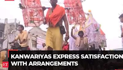 Kanwariyas on high-spirited mode as Sawan begins on July 22; express satisfaction with arrangements