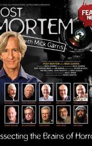 Post Mortem with Mick Garris