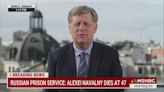 Former U.S. Ambassador to Russia Michael McFaul: “Putin killed Navalny. Let’s be crystal clear about that.”