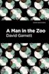 A Man in the Zoo