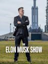 The Elon Musk Show