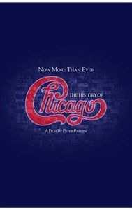 Now More Than Ever: The History of Chicago