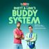 Rhett and Link's Buddy System