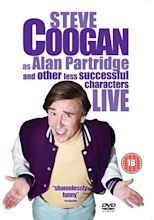 Steve Coogan Live: As Alan Partridge and Other Less Successful ...