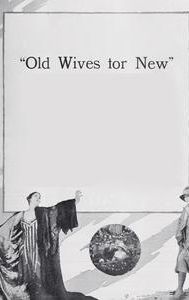 Old Wives for New