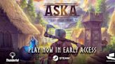 Aska Official Early Access Launch Trailer