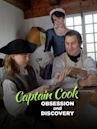 Captain Cook: Obsession and Discovery