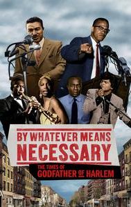 EPIX FREE: By Whatever Means Necessary: The Times of Godfather of Harlem HD