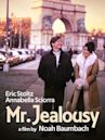 Mr. Jealousy