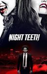 Night Teeth