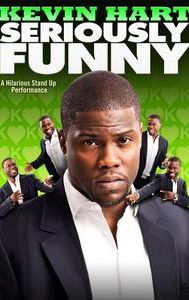 Kevin Hart: Seriously Funny