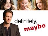 Definitely, Maybe