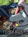 Storm Rider Clash of the Evils