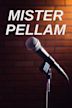 Mister Pellam
