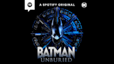 ‘Batman Unburied’ Hits No. 1 on Spotify Charts Worldwide, Beating Joe Rogan (Podcast News Roundup)