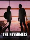 The Nevermets