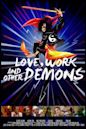 Love, Work & Other Demons