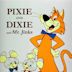 Pixie and Dixie and Mr. Jinks