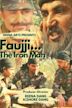 Faujji... The Iron Man