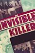 The Invisible Killer