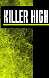 Killer High