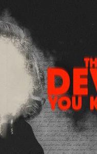 The Devil You Know