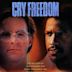 Cry Freedom