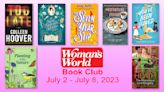 WW Book Club for July 2 — July 8, 2023 : 7 Reads You Won't Be Able to Put Down