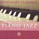 Marian McPartland's Piano Jazz with Guest Rosemary Clooney