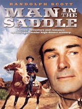 Man in the Saddle - Movie Reviews and Movie Ratings - TV Guide