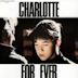 Charlotte for Ever (film)