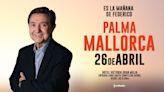 Es la Mañana de Federico, en directo en Palma de Mallorca el viernes 26 de abril