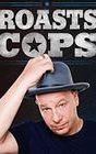 Jeff Ross Roasts Cops