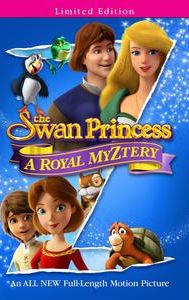 The Swan Princess: A Royal Myztery