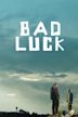 Bad Luck (2015 film)