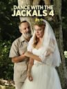 Dance with the Jackals 4