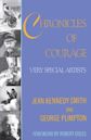 Chronicles of Courage: Very Special Artists
