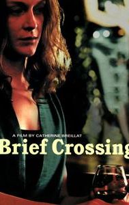 Brief Crossing