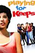 Playing for Keeps (1986 film)