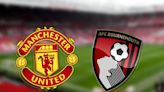 Manchester United vs Bournemouth: Prediction, kick-off time, TV, live stream, team news, h2h, odds today