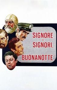 Signore e signori buonanotte