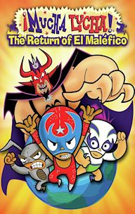 Mucha lucha: El regreso de El Maléfico