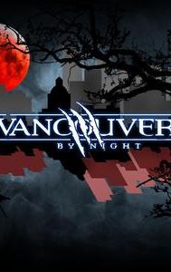 Werewolf the Apocalypse - Vancouver by Night