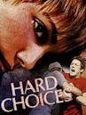 Hard Choices (film)