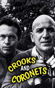 Crooks and Coronets