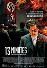 13 Minutes: The Plot to Assassinate Adolf Hitler